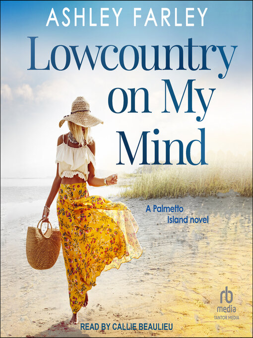 Title details for Lowcountry on My Mind by Ashley Farley - Available